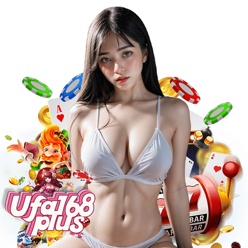 ufa168plus ไม่ผ่านเอเย่นต์
